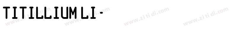 titillium li字体转换
